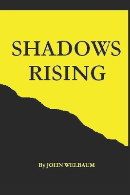 Shadows Rising B08QWH56G4 Book Cover