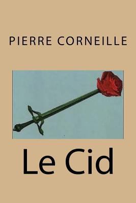 Le Cid [French] 1523283416 Book Cover