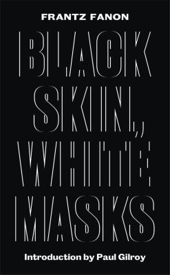 Black Skin, White Masks [Unknown] 0745399541 Book Cover