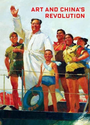 Art and China's Revolution 0300140649 Book Cover