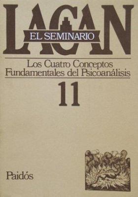 El seminario. Libro 11: Los cuatro conceptos fu... [Spanish] 9501239810 Book Cover