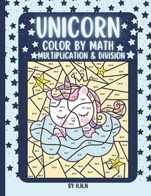 Unicorn Color by Multiplication and Division: 2... B0CV1FJTYC Book Cover