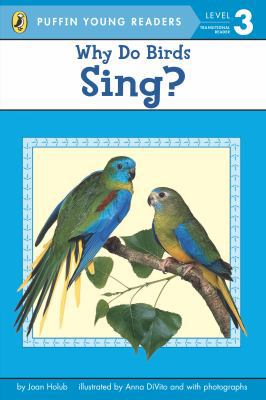 Why Do Birds Sing? (Puffin Young Readers, Level 3) 044848112X Book Cover