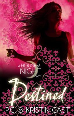 Destined: Number 9 in series (House of Night) 0349001200 Book Cover