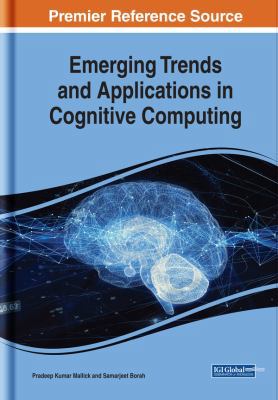 Emerging Trends and Applications in Cognitive C... 1522557938 Book Cover