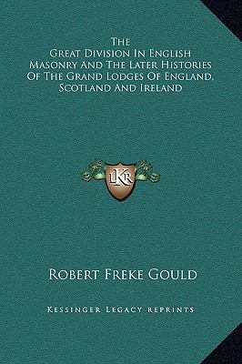 The Great Division In English Masonry And The L... 1169175422 Book Cover