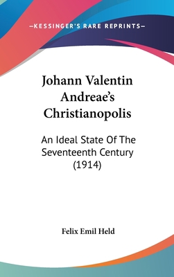 Johann Valentin Andreae's Christianopolis: An I... 1120819105 Book Cover