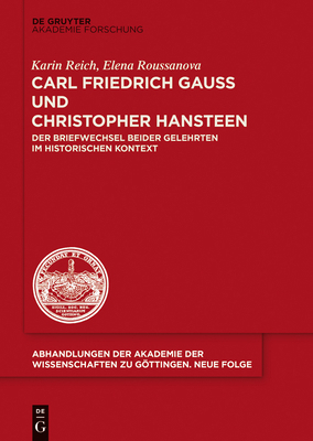 Carl Friedrich Gauß Und Christopher Hansteen: D... [German] 3110347911 Book Cover