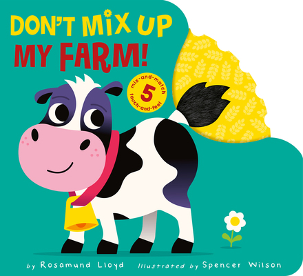 Don't Mix Up My Farm!: Mix-And-Match 5 Touch-An... 1664350756 Book Cover