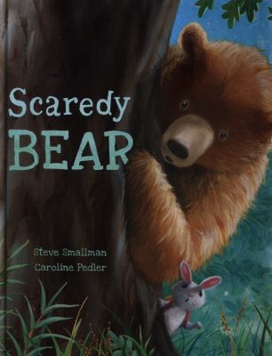 Scaredy Bear 1848699433 Book Cover