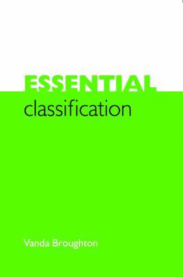 Essential Classification 1856045145 Book Cover