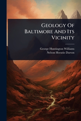 Geology Of Baltimore And Its Vicinity 1024435903 Book Cover