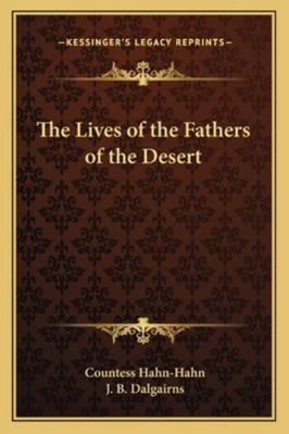 The Lives of the Fathers of the Desert 1162728922 Book Cover