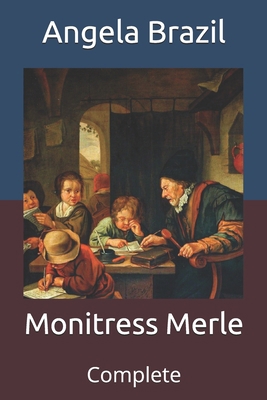 Monitress Merle: Complete B08VYR2BWY Book Cover