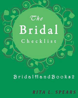 The Bridal checklists: The Portable guide Step-... 1977593674 Book Cover