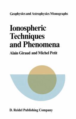 Ionospheric Techniques and Phenomena 9400997655 Book Cover