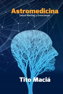 Astromedicina [Spanish] B0DPY2H682 Book Cover
