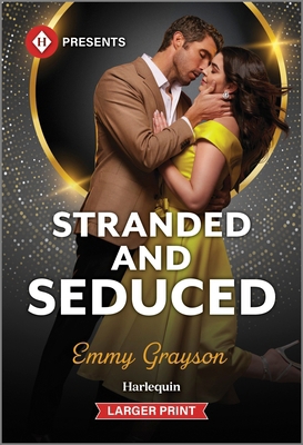 Stranded and Seduced [Large Print] 1335631089 Book Cover