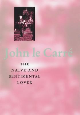 The Naive and Sentimental Lover 0340733624 Book Cover