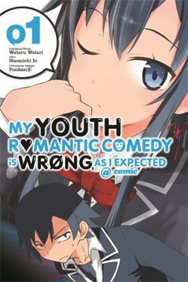 My Youth Romantic Comedy Is Wrong, as I Expecte... 0316312304 Book Cover