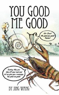 You Good Me Good 1425992323 Book Cover