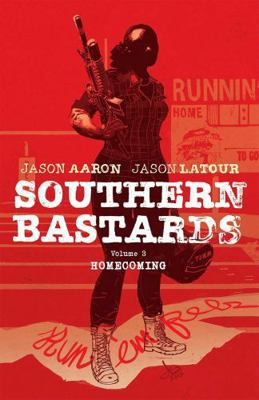 Southern Bastards Volume 3: Homecoming 1632156105 Book Cover