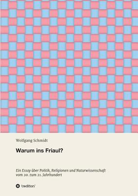 Warum ins Friaul? [German] 3748271999 Book Cover