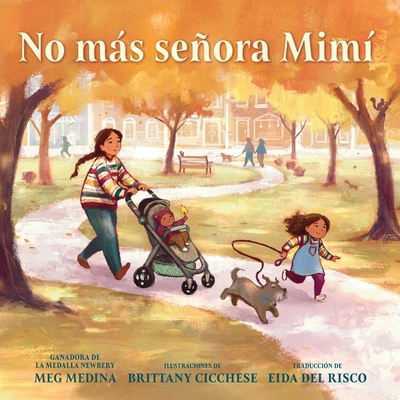 No Más Señora MIMí: (Spanish Edition) [Spanish] B0DF161TCT Book Cover
