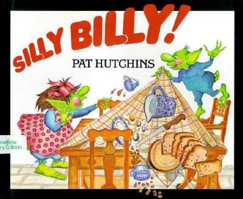 Silly Billy! 0688108180 Book Cover