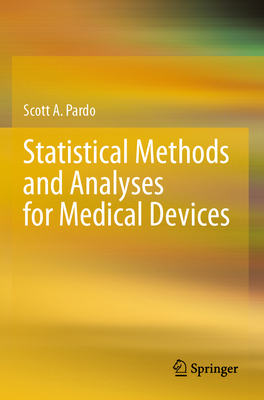 Statistical Methods and Analyses for Medical De... 3031261410 Book Cover
