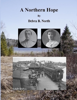 A Northern Hope 0995046085 Book Cover