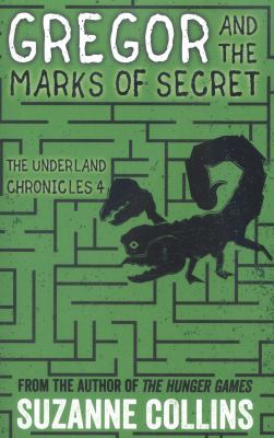 Gregor and the Marks of Secret (The Underland C... 1407172611 Book Cover
