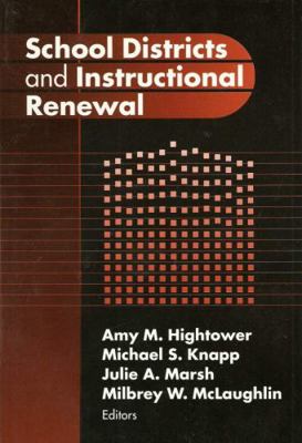 School Districts and Instructional Renewal 080774266X Book Cover