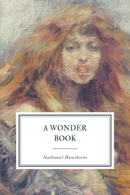 A Wonder Book 1075126029 Book Cover