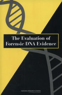 The Evaluation of Forensic DNA Evidence 0309121949 Book Cover