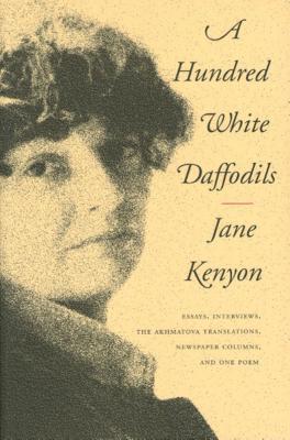 A Hundred White Daffodils: Essays, Interviews, ... 1555973086 Book Cover
