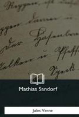Mathias Sandorf [French] 1979871485 Book Cover