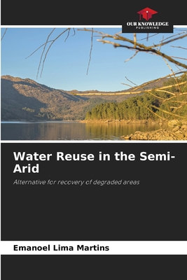 Water Reuse in the Semi-Arid 6206265323 Book Cover