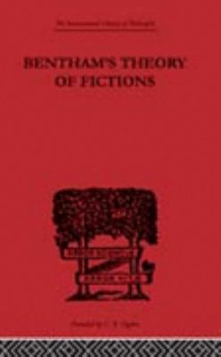 Bentham's Theory of Fictions 0415434521 Book Cover