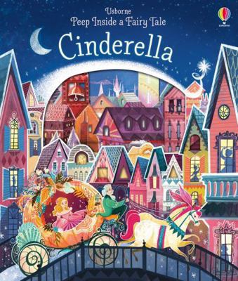 Peep Inside a Fairy Tale Cinderella 1409599116 Book Cover