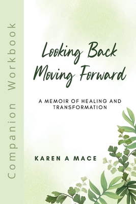 Looking Back Moving Forward Companion Workbook 0645519405 Book Cover