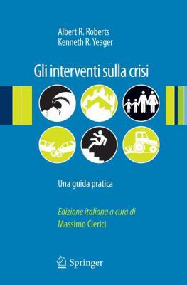 Gli Interventi Sulla Crisi: Una Guida Pratica [Italian] 884702028X Book Cover