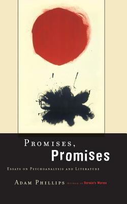 Promises, Promises: Essays on Literature and Ps... 0465056784 Book Cover