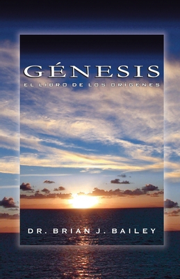 Génesis: El libro de los orígenes [Spanish] B0C87PWXWM Book Cover