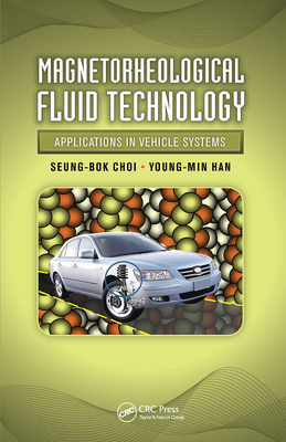 Magnetorheological Fluid Technology: Applicatio... 1439856737 Book Cover