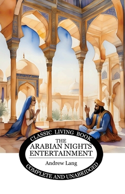 The Arabian Nights Entertainment 1761531239 Book Cover