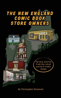 The New England Comic Book Store Owners B0DZC1V9BN Book Cover