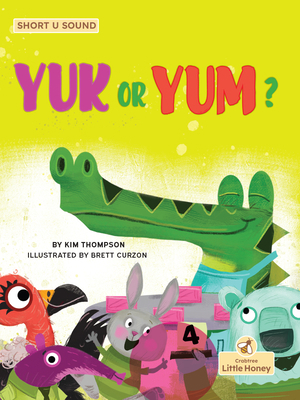 Yuk or Yum? 1039800092 Book Cover
