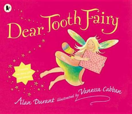 Dear Tooth Fairy 1844288730 Book Cover
