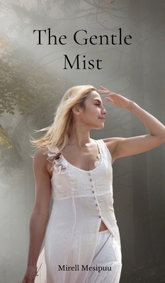 The Gentle Mist B0DR36LKNF Book Cover